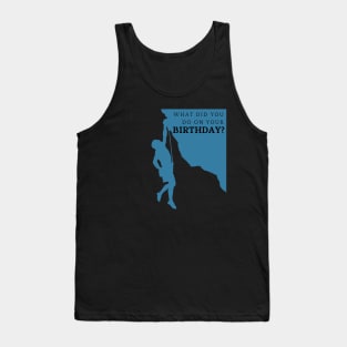 Bouldering Birthday Party - Rock Climbing Tank Top